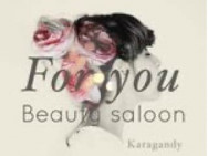 Beauty Salon For you Karaganda,Гоголя, 31