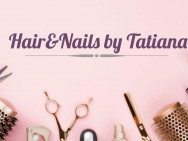 Салон красоты Hair and Nails by Tatiana на Barb.pro